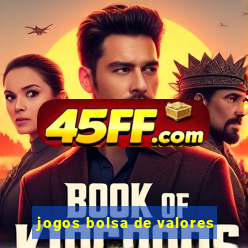 jogos bolsa de valores